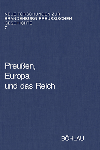 Preußen, Europa und das Reich
