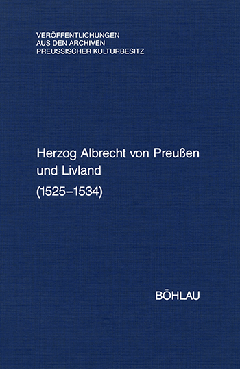 Herzog Albrecht von Preußen und Livland (1525-1534)