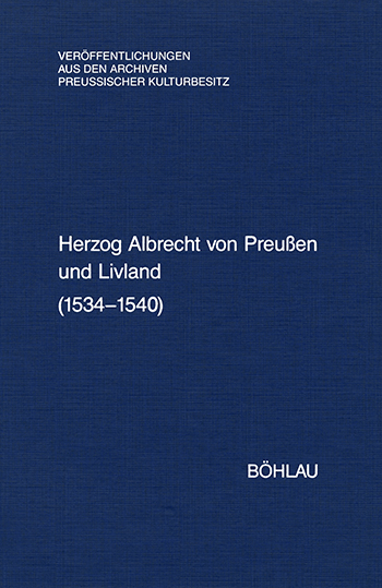 Herzog Albrecht von Preußen und Livland (1534-1540)